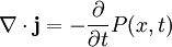 \nabla \cdot \mathbf = - P(x,t)